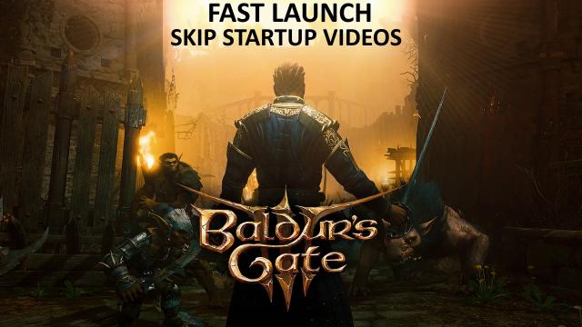 Fast Launch (Skip Startup Videos)