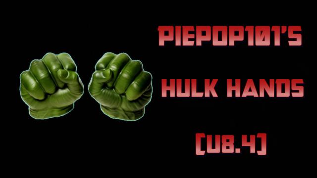 Руки Халка / Hulk Hands (U8.4b)