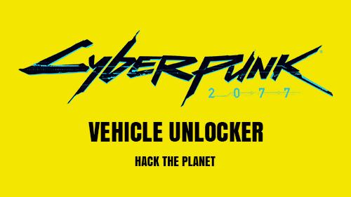 Розблокувальник транспортних засобів / Vehicle Unlocker для Cyberpunk 2077