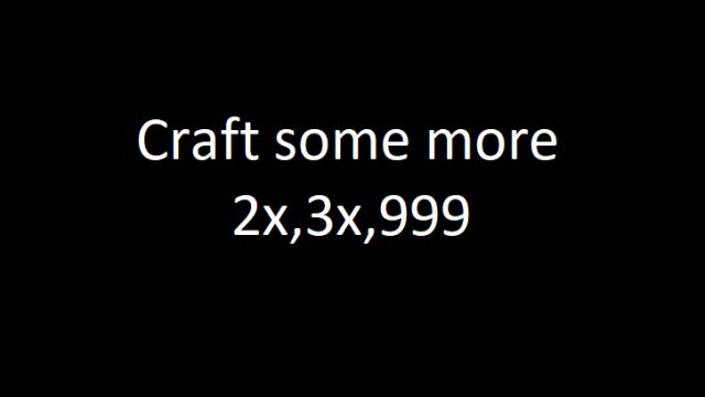 Крафтим больше / Craft Some More