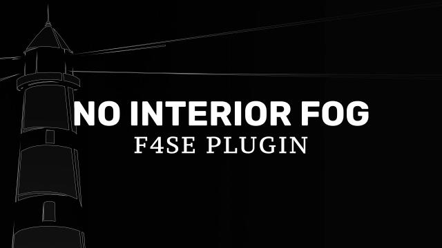No Interior Fog