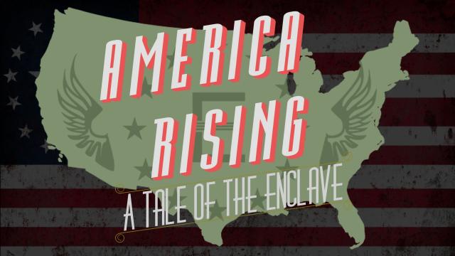 America Rising - A Tale of the Enclave for Fallout 4