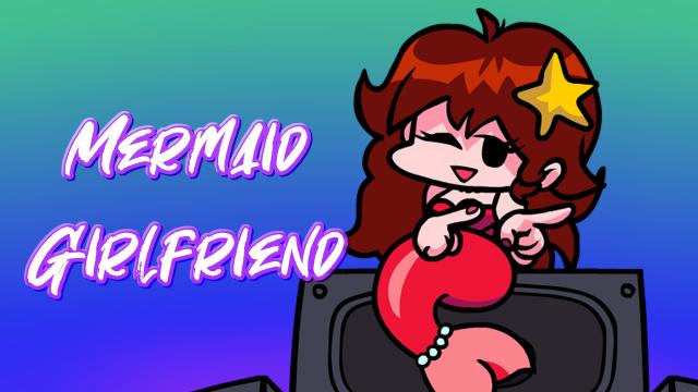 -  Mermaid Girlfriend