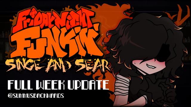 Friday Night Funkin' - SINGE AND SEAR (FULL WEEK)