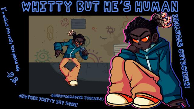 -   Human Whitty (over Whitty)