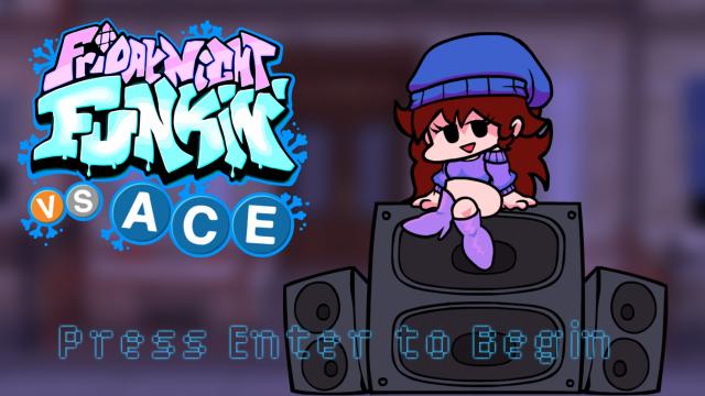 ( )  Vs. Ace (Full week) for Friday Night Funkin