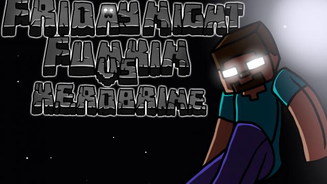 Против Херобрина / Friday Night Cursed: Vs. Herobrine