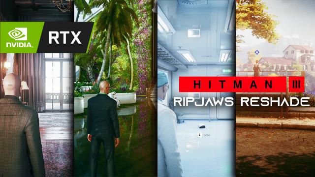 Hitman 3 Ripjaws ReShade RTGI optimised для Hitman 3