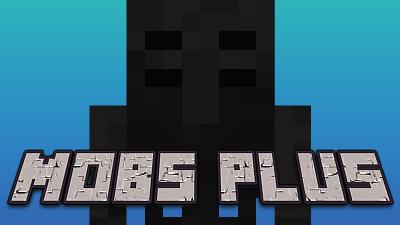 Mobs Plus