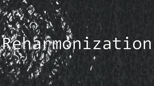 Reharmonization