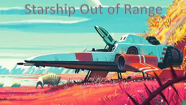Starship Out of Range and Faster Scanner