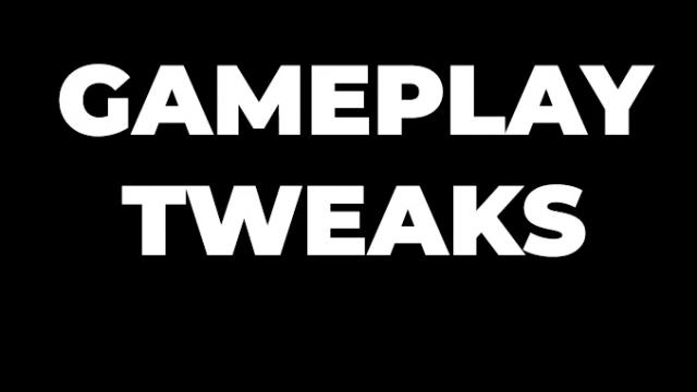 Gameplay tweaks (Movement speed - stamina - weight and more)