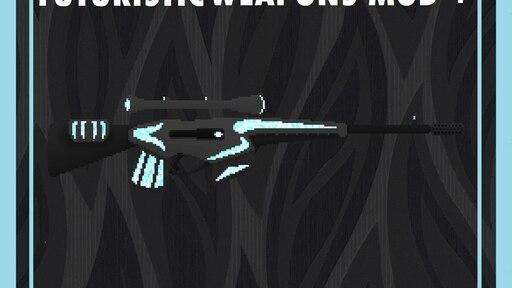 Пак футуристического оружия / Futuristic Weapons Mod