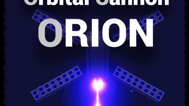 Orion - Orbital Cannon