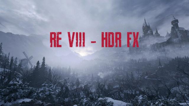 RE VIII - HDR FX