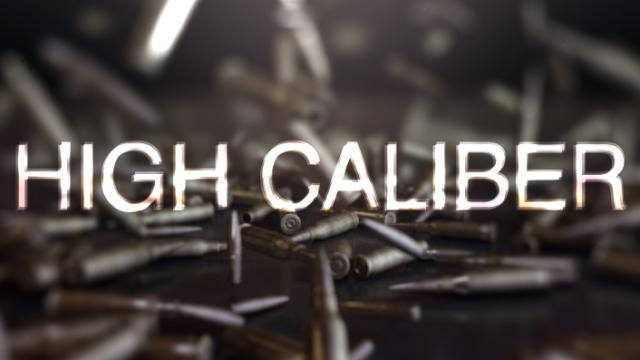 High Caliber