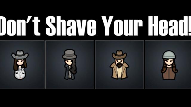 Небритые головы / Dont Shave Your Head для Rimworld