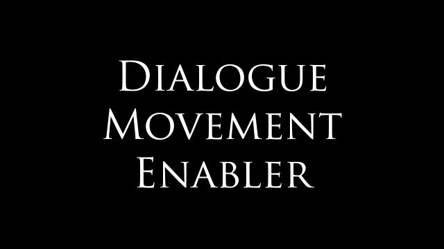 Ходіння під час діалогу / Dialogue Movement Enabler для Skyrim SE-AE