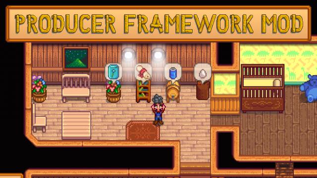 Producer Framework Mod for Stardew Valley