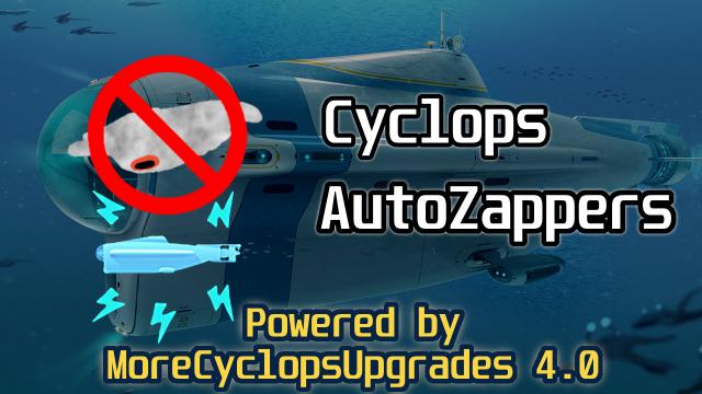 Cyclops Auto Zappers for Subnautica