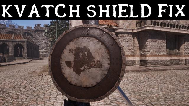 Kvatch Shield Fix