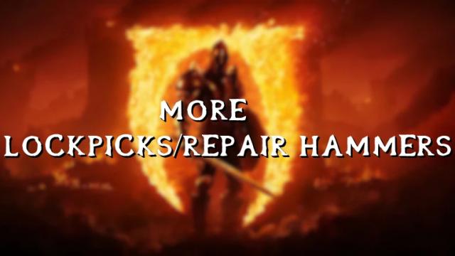 More Lockpicks and Repair Hammers