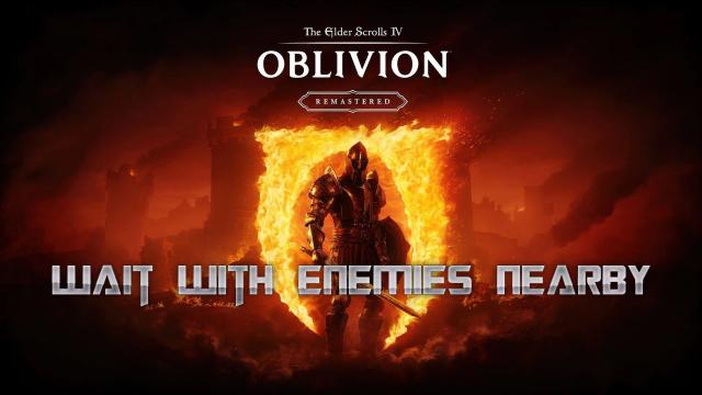 Wait with Enemies Nearby