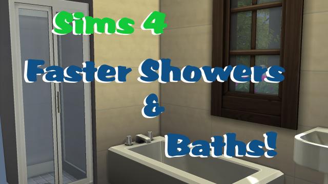 Faster Showers & Baths