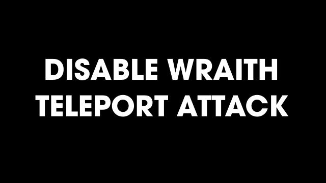 Відключення атаки після телепорту / Disable Wraith Teleport Attack для The Witcher 3