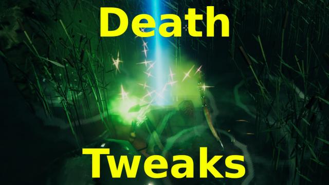 Настройки смерти / Death Tweaks