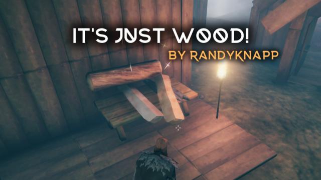 Це просто дерево / It's Just Wood